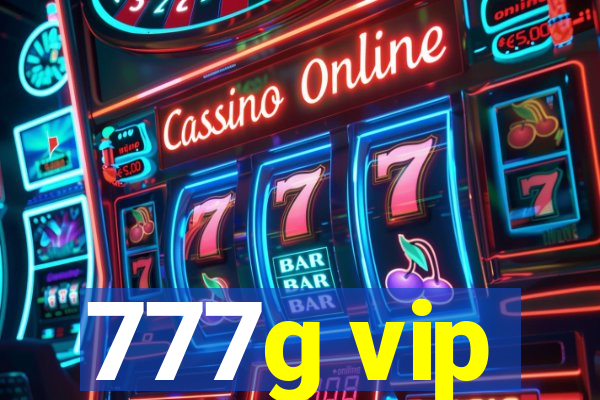 777g vip